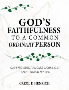 God's Faithfulness to a Common Ordinary Person (eBook, ePUB) - Henrich, Carol D