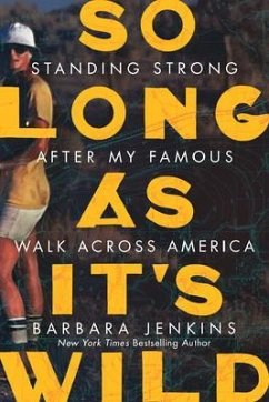 So Long as It's Wild (eBook, ePUB) - Jenkins, Barbara