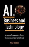 Artificial Intelligence in Business and Technology (eBook, ePUB) Artificial Intelligence in Business and Technology (eBook, ePUB)