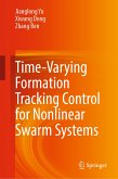 Time-Varying Formation Tracking Control for Nonlinear Swarm Systems (eBook, PDF)