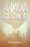 Anxious Attachments (eBook, ePUB)
