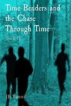 Cover Time Benders and the Chase Through Time (eBook, ePUB)