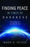 Finding Peace in Times of Darkness (eBook, ePUB)