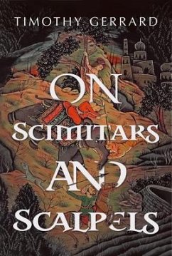 On Scimitars and Scalpels (eBook, ePUB) - Gerrard, Timothy