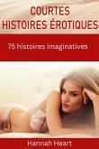 Courtes Histoires érotiques (eBook, ePUB)