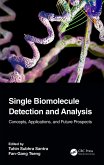 Single Biomolecule Detection and Analysis (eBook, PDF)