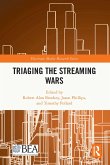 Triaging the Streaming Wars (eBook, ePUB)