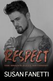 Respect (The Brazen Bulls Birthright, #7) (eBook, ePUB)