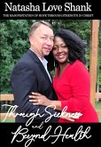 Through Sickness and Beyond Health (eBook, ePUB)