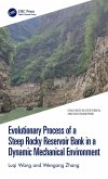 Evolutionary Process of a Steep Rocky Reservoir Bank in a Dynamic Mechanical Environment (eBook, ePUB)