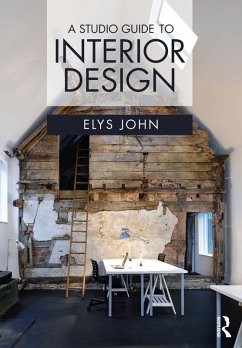 A Studio Guide to Interior Design (eBook, ePUB) - John, Elys