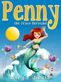 Penny the Brave Mermaid (Sunshine Reading) (eBook, ePUB)