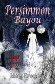 Persimmon Bayou (eBook, ePUB) Persimmon Bayou (eBook, ePUB)