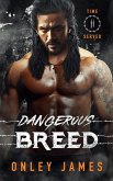 Dangerous Breed (Time Served, #2) (eBook, ePUB) Dangerous Breed (Time Served, #2) (eBook, ePUB)