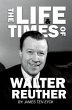 The Life and Times of Walter Reuther... - Bild 1