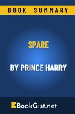 Summary: Spare by Prince Harry (Quick Gist) (eBook, ePUB)