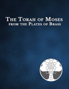The Torah of Moses from the Plates of Brass (eBook, ePUB) Cover The Torah of Moses from the Plates of Brass (eBook, ePUB)