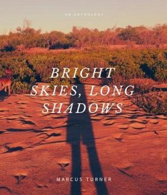 Bright Skies, Long Shadows (eBook, ePUB) - Turner, Marcus