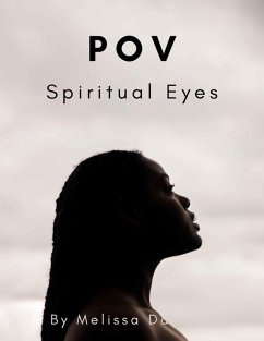 POV Spiritual Eyes (eBook, ePUB) - Darville, Melissa