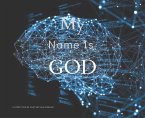 My name is God (eBook, ePUB)