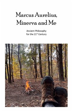 Marcus Aurelius, Minerva and Me (eBook, ePUB) - Bond, Wade