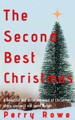 The Second-Best Christmas (eBook, ePUB) - Rowe, Perry