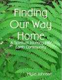 Finding Our Way Home (eBook, ePUB)