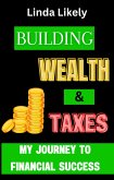 Building Wealth & Taxes (eBook, ePUB)