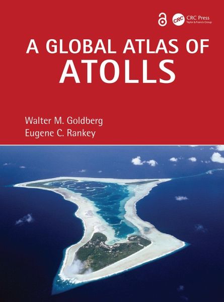 A Global Atlas of Atolls (eBook, ePUB)