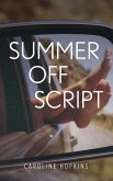 Summer Off Script (eBook, ePUB)