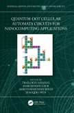 Quantum-Dot Cellular Automata Circuits for Nanocomputing Applications (eBook, PDF)