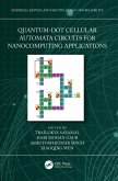 Quantum-Dot Cellular Automata Circuits for Nanocomputing Applications (eBook, ePUB)