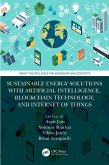 Sustainable Energy Solutions with Artificial Intelligence, Blockchain Technology, and Internet of Things (eBook, PDF)