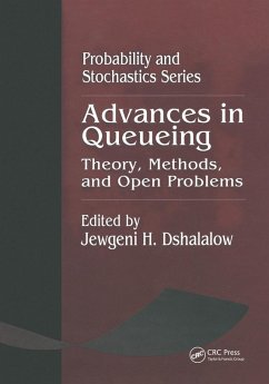 Advances in Queueing Theory, Methods, and Open Problems (eBook, PDF) - Dshalalow, Jewgeni H.