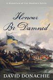 Honour Be Damned (eBook, ePUB)