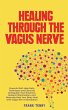 Healing Through The Vagus Nerve - Bild 1