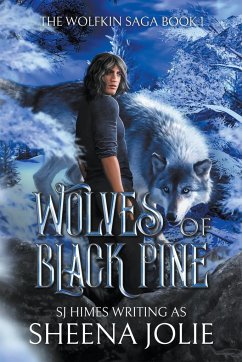 Wolves of Black Pine - Himes, Sj; Jolie, Sheena