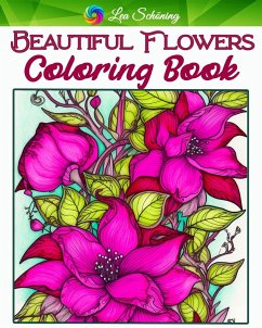 Beautiful Flowers Coloring Book - Bb, Lea Schöning