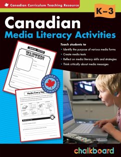 Canadian Media Literacy Activities Grades K-3 - Turnbull, Demetra; Diaz, Natalia; Murray, George