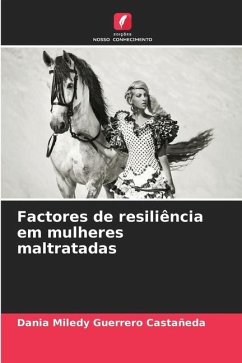 Factores de resiliência em mulheres maltratadas - Guerrero Castañeda, Dania Miledy