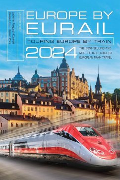 Europe by Eurail 2024 - Ferguson-Kosinski, LaVerne