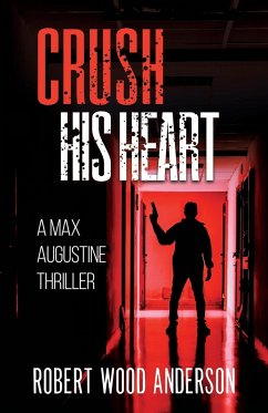 Crush HIs Heart - Anderson, Robert Wood