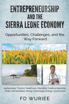 Entrepreneurship and The Sierra Leone Economy - Wuriee, Fd