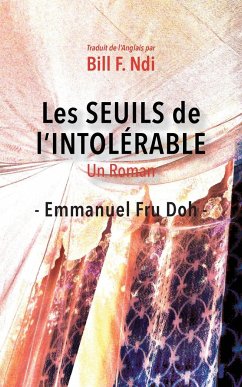 Les Seuils de l'intolérable - Fru Doh, Emmanuel