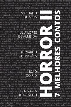 7 melhores contos - Horror II - Assis, Machado De; Azevedo, Álvares de; Almeida, Júlia Lopes de