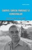 Gabriel Garcia Marquezle Konusmalar
