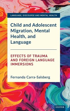 Child and Adolescent Migration, Mental Health, and Language - Carra-Salsberg, Fernanda