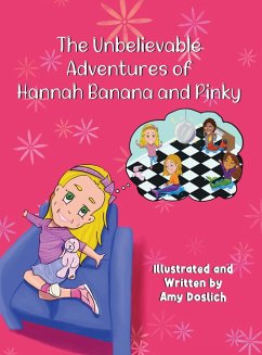 The Unbelievable Adventures of Hannah Banana and Pinky - Doslich, Amy