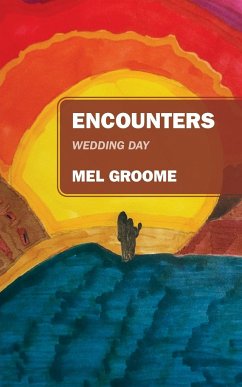 Encounters - Groome, Mel