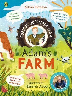 Curious Questions From Adam's Farm - Henson, Adam